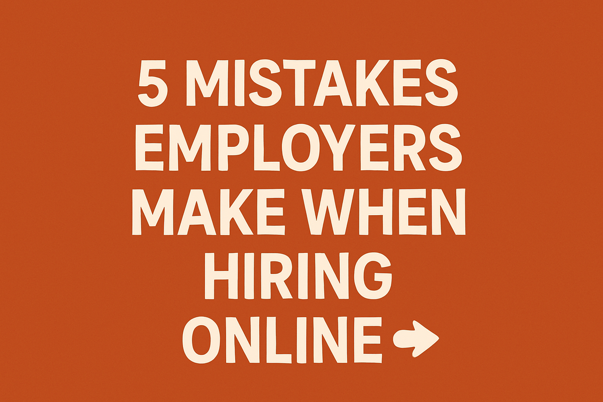 5 Mistakes Employers Make When Hiring Online 👉